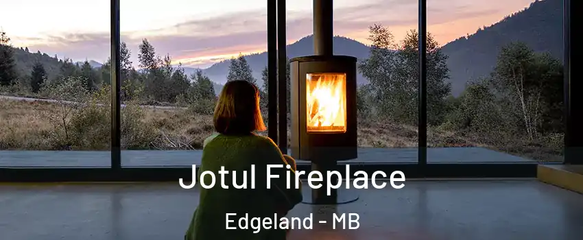  Jotul Fireplace Edgeland - MB