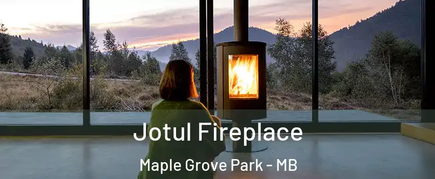  Jotul Fireplace Maple Grove Park - MB