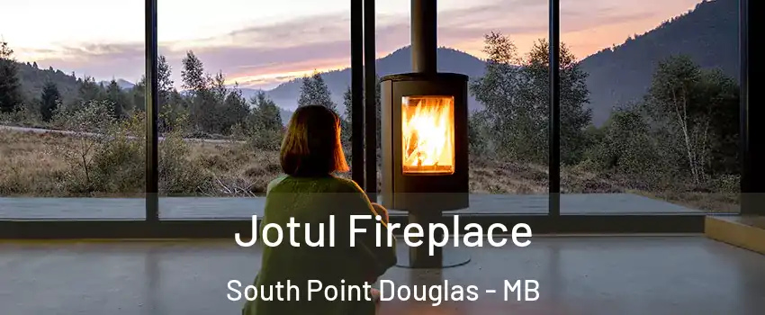  Jotul Fireplace South Point Douglas - MB