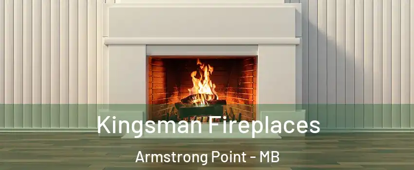  Kingsman Fireplaces Armstrong Point - MB