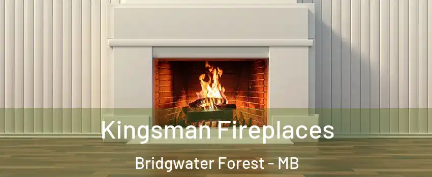  Kingsman Fireplaces Bridgwater Forest - MB