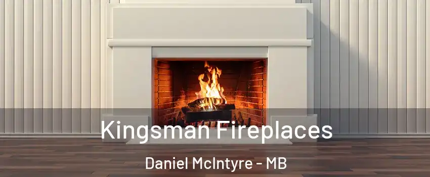  Kingsman Fireplaces Daniel McIntyre - MB