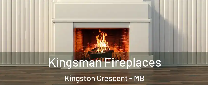  Kingsman Fireplaces Kingston Crescent - MB
