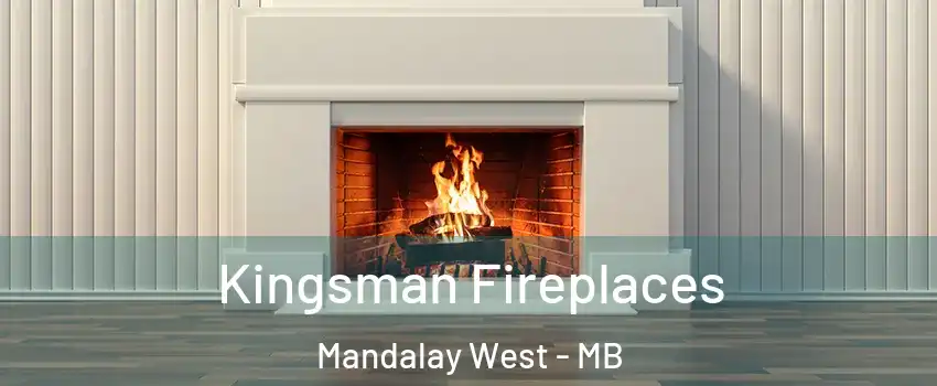  Kingsman Fireplaces Mandalay West - MB
