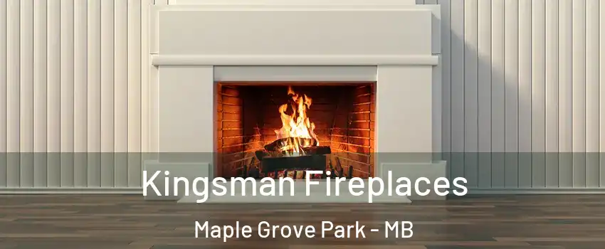  Kingsman Fireplaces Maple Grove Park - MB