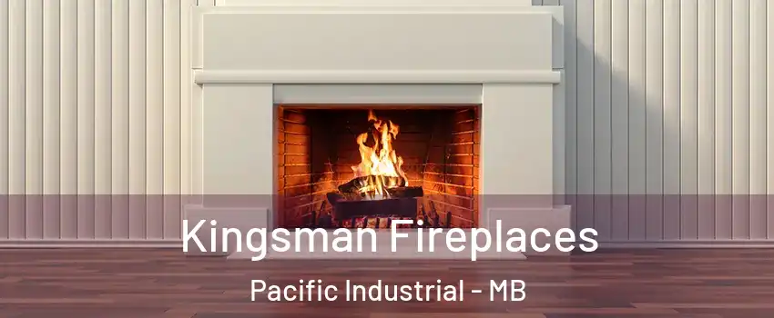  Kingsman Fireplaces Pacific Industrial - MB