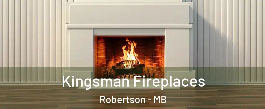  Kingsman Fireplaces Robertson - MB