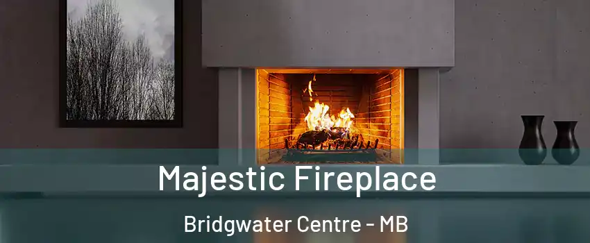  Majestic Fireplace Bridgwater Centre - MB