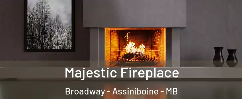  Majestic Fireplace Broadway - Assiniboine - MB