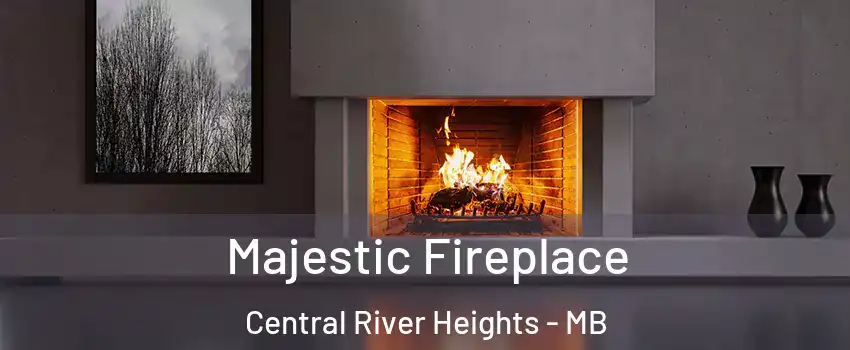  Majestic Fireplace Central River Heights - MB