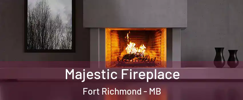  Majestic Fireplace Fort Richmond - MB
