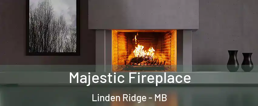  Majestic Fireplace Linden Ridge - MB
