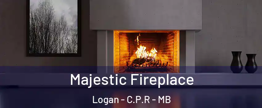  Majestic Fireplace Logan - C.P.R - MB