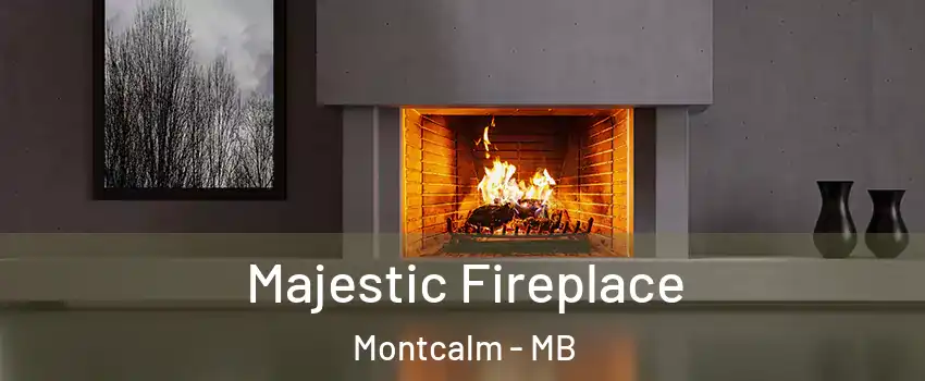  Majestic Fireplace Montcalm - MB