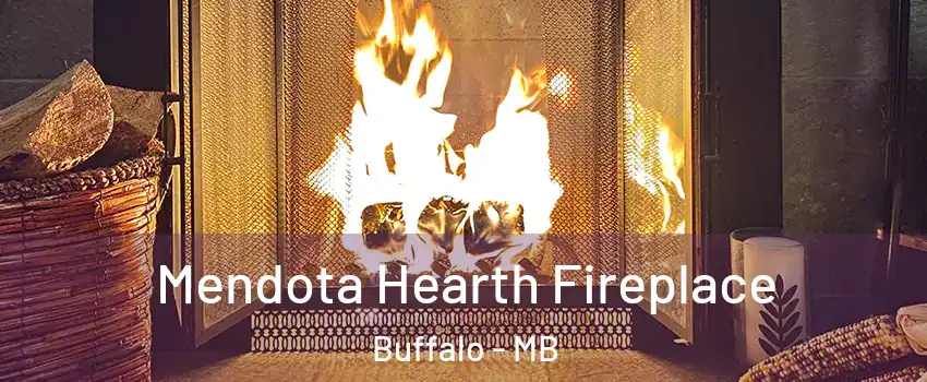  Mendota Hearth Fireplace Buffalo - MB