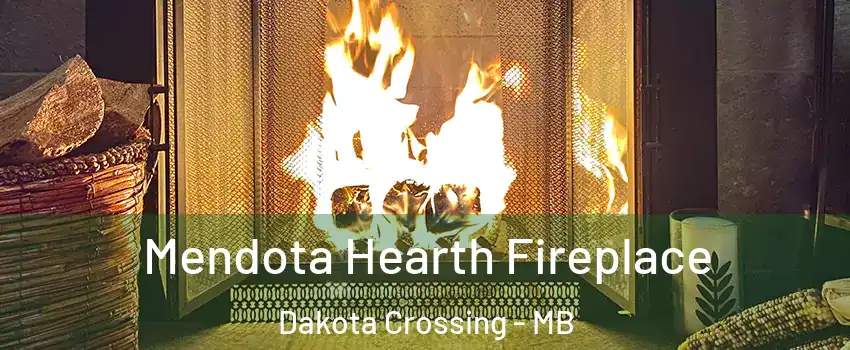  Mendota Hearth Fireplace Dakota Crossing - MB