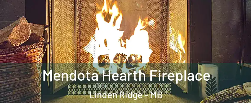  Mendota Hearth Fireplace Linden Ridge - MB