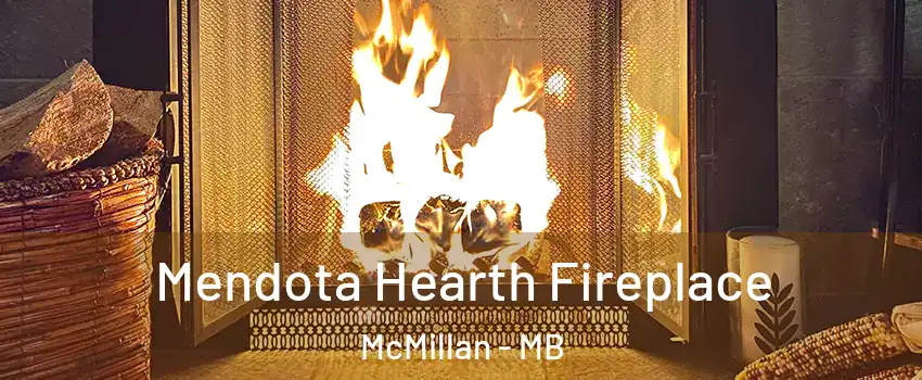  Mendota Hearth Fireplace McMillan - MB