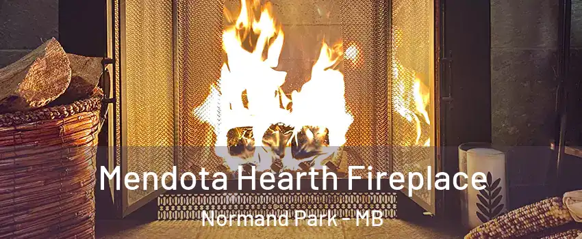  Mendota Hearth Fireplace Normand Park - MB