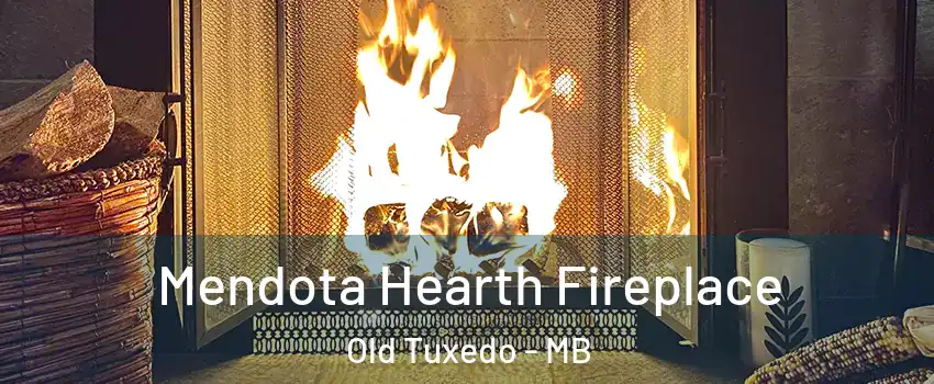  Mendota Hearth Fireplace Old Tuxedo - MB