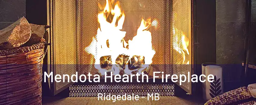  Mendota Hearth Fireplace Ridgedale - MB