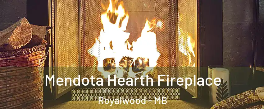  Mendota Hearth Fireplace Royalwood - MB