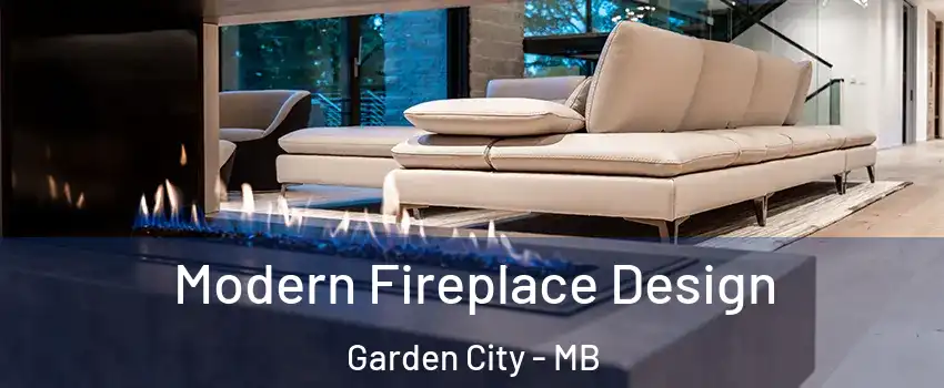  Modern Fireplace Design Garden City - MB