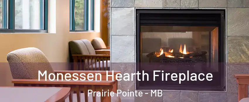  Monessen Hearth Fireplace Prairie Pointe - MB