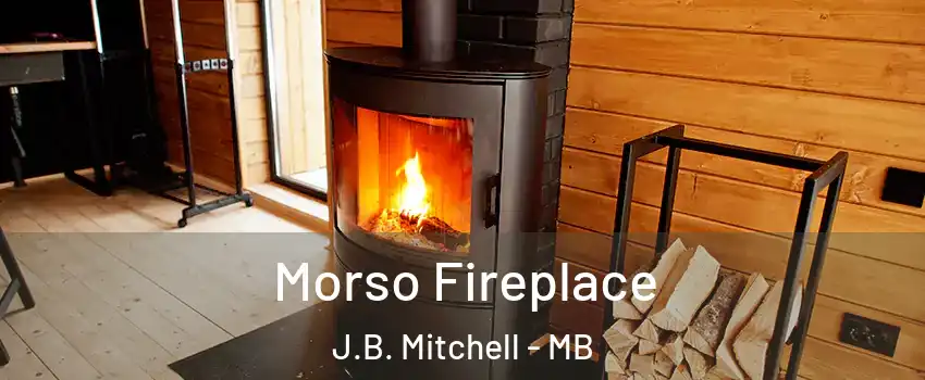  Morso Fireplace J.B. Mitchell - MB