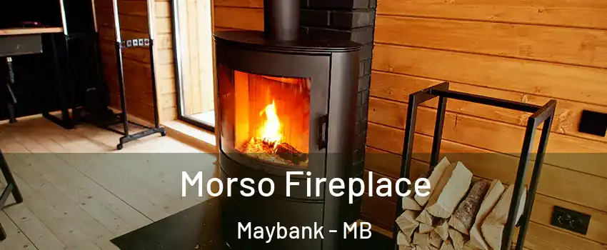  Morso Fireplace Maybank - MB