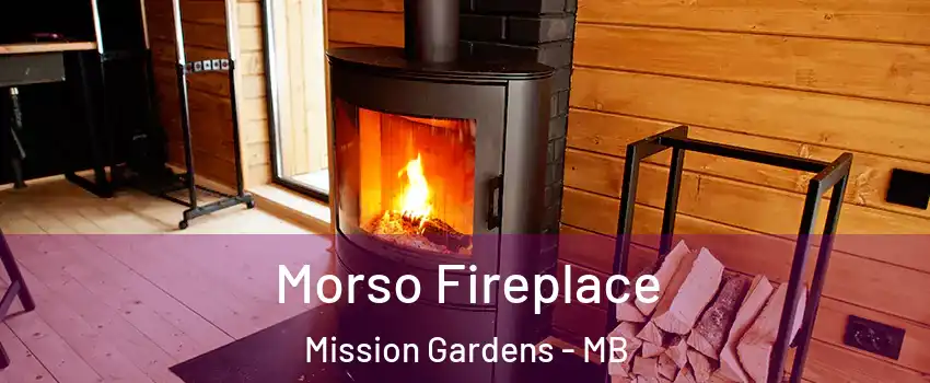  Morso Fireplace Mission Gardens - MB