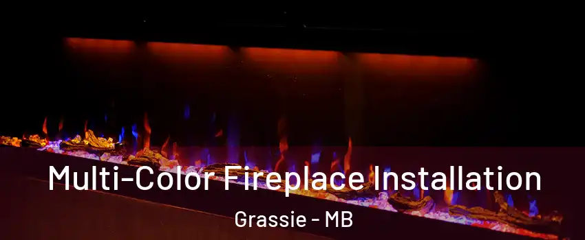  Multi-Color Fireplace Installation Grassie - MB