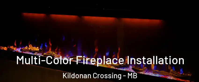  Multi-Color Fireplace Installation Kildonan Crossing - MB