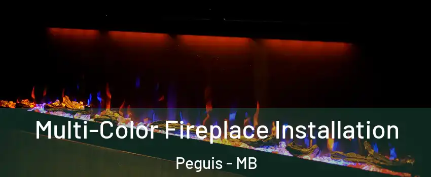  Multi-Color Fireplace Installation Peguis - MB