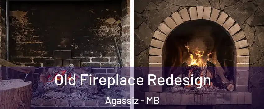  Old Fireplace Redesign Agassiz - MB