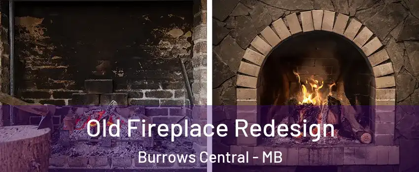  Old Fireplace Redesign Burrows Central - MB