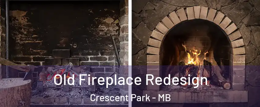  Old Fireplace Redesign Crescent Park - MB