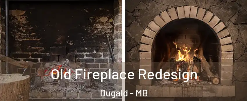  Old Fireplace Redesign Dugald - MB