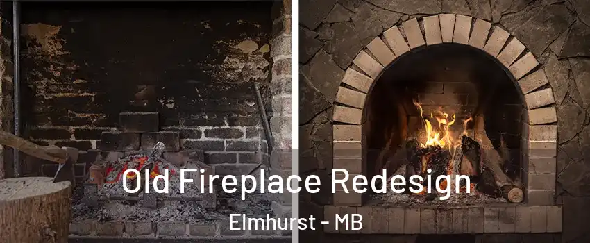  Old Fireplace Redesign Elmhurst - MB
