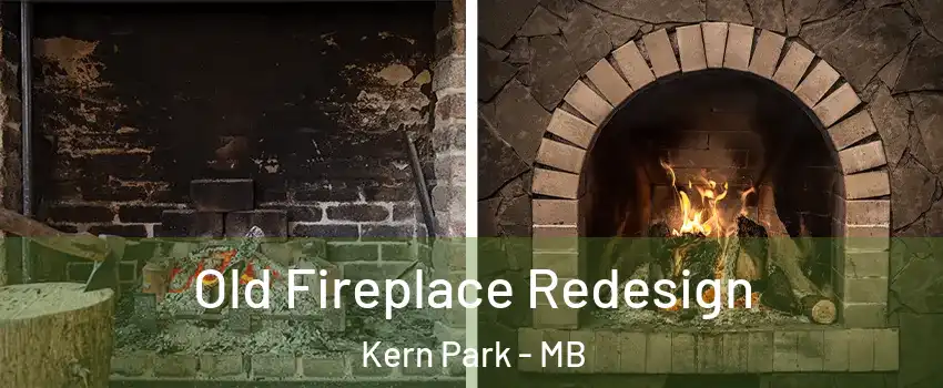  Old Fireplace Redesign Kern Park - MB
