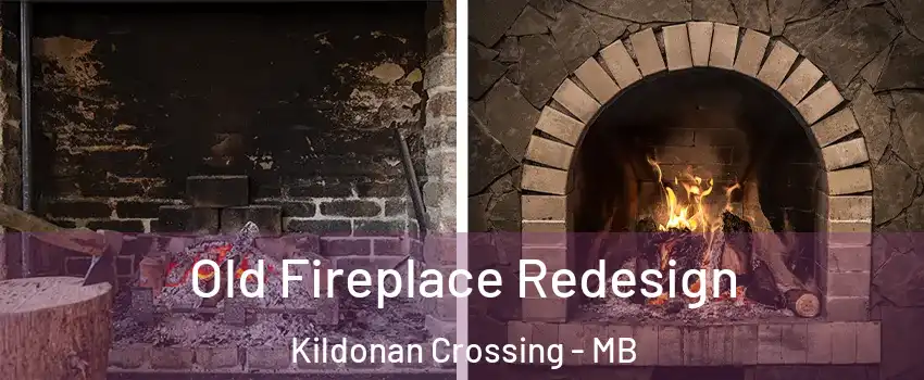  Old Fireplace Redesign Kildonan Crossing - MB
