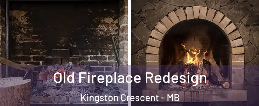  Old Fireplace Redesign Kingston Crescent - MB