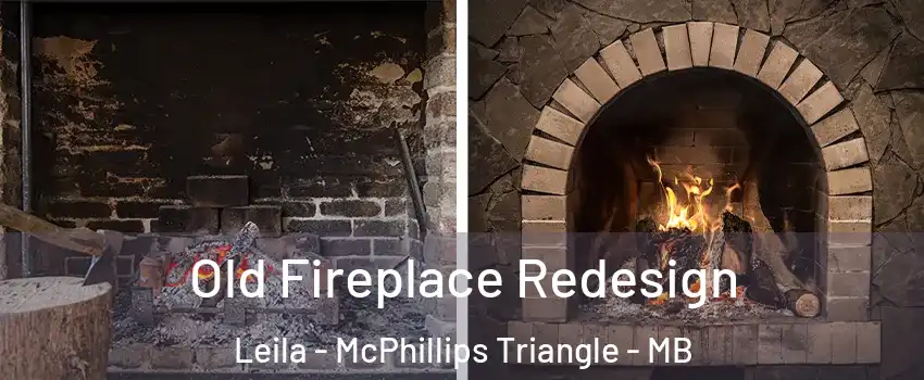  Old Fireplace Redesign Leila - McPhillips Triangle - MB