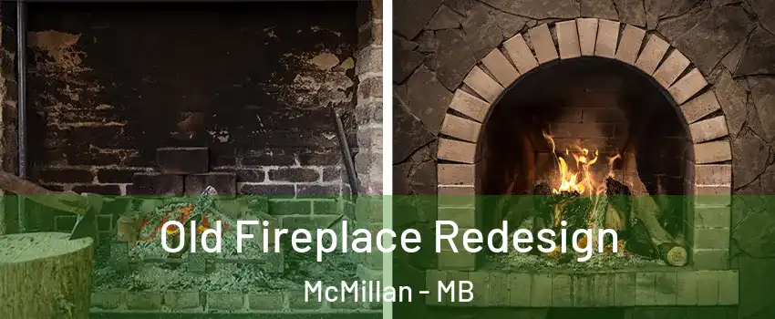  Old Fireplace Redesign McMillan - MB