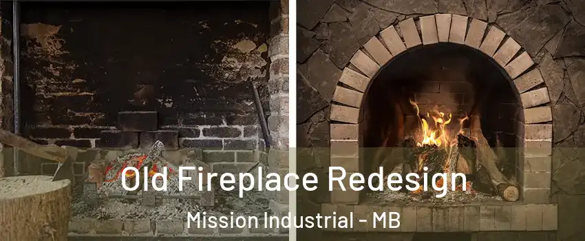  Old Fireplace Redesign Mission Industrial - MB