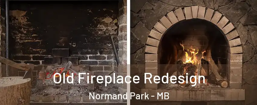  Old Fireplace Redesign Normand Park - MB
