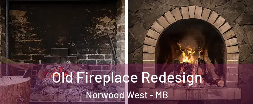  Old Fireplace Redesign Norwood West - MB