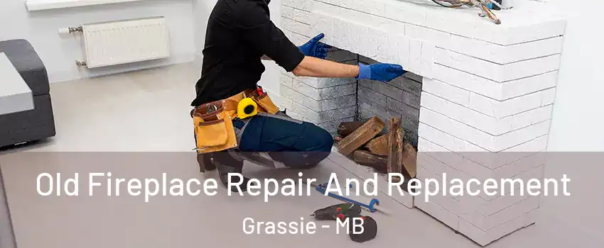  Old Fireplace Repair And Replacement Grassie - MB