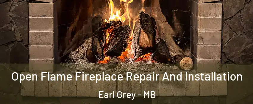  Open Flame Fireplace Repair And Installation Earl Grey - MB