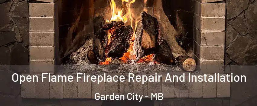  Open Flame Fireplace Repair And Installation Garden City - MB